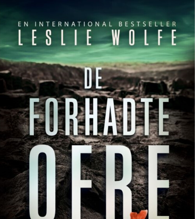 De forhadte ofre | Leslie Wolfe | Språk: Dansk