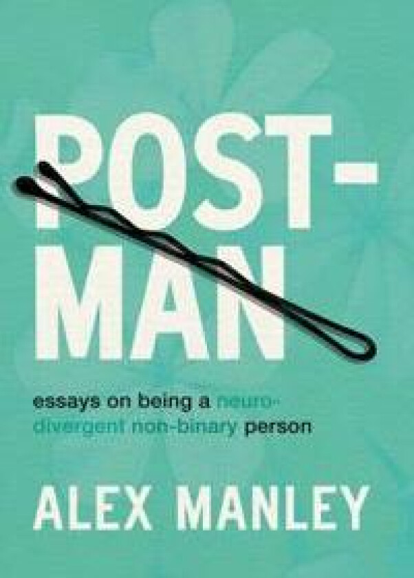 Post-Man - Manley, Alex