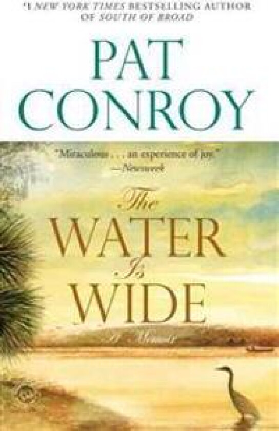 The Water Is Wide: A Memoir