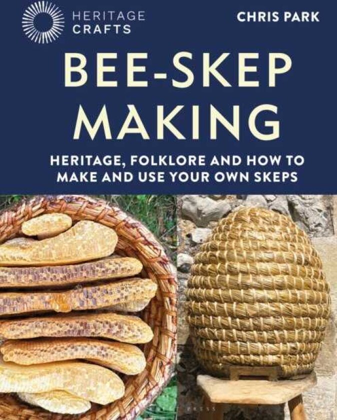 BeeSkep Making Heritage, folklore and how to make and use your own skeps