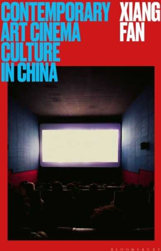 Contemporary Art Cinema Culture in China