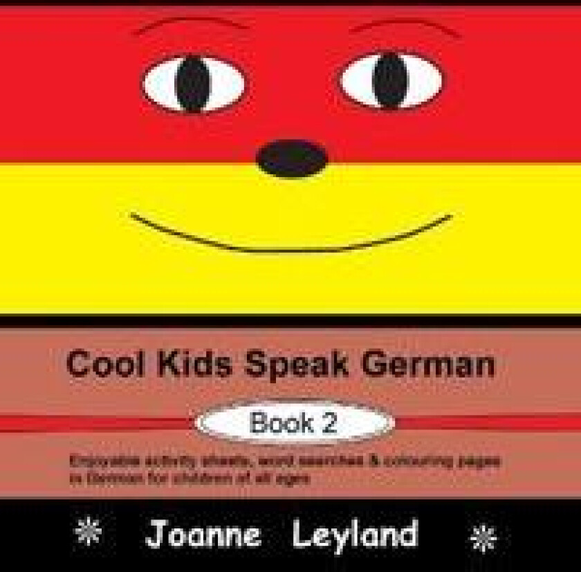 Cool Kids Speak German - Book 2