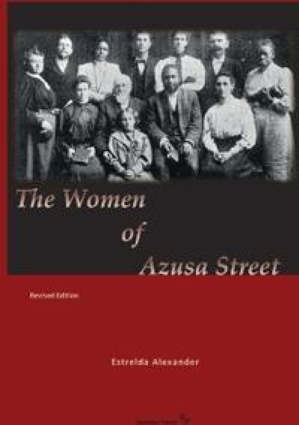 The Women of Azusa Street
