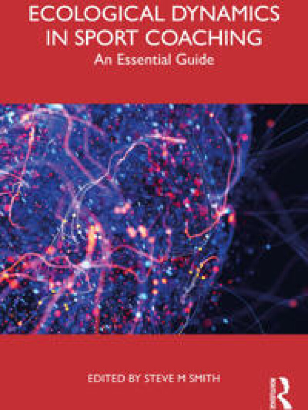 Ecological Dynamics in Sport Coaching
