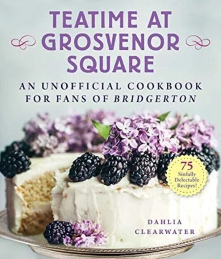 Teatime at Grosvenor Square av Dahlia Clearwater