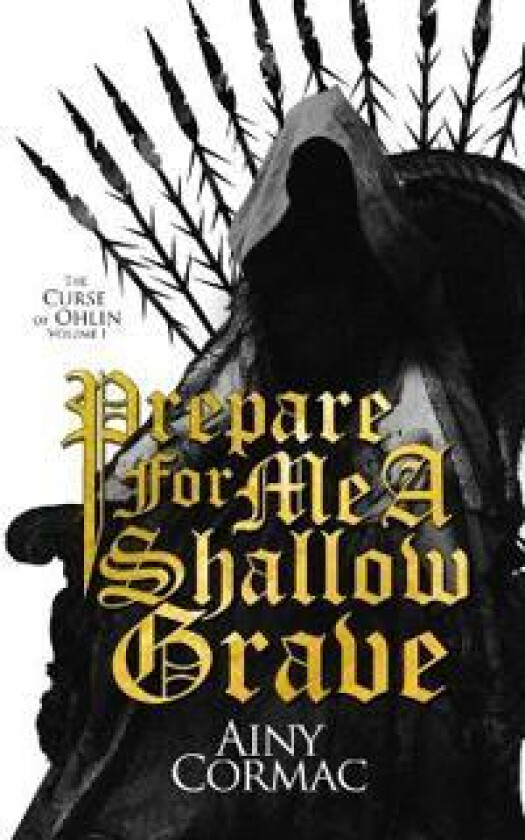 Prepare For Me A Shallow Grave