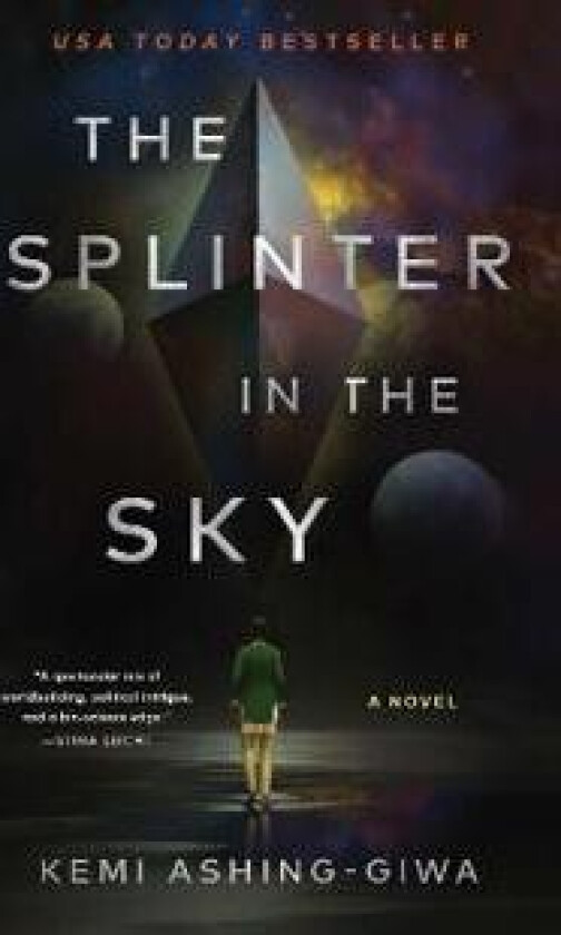 The Splinter in the Sky