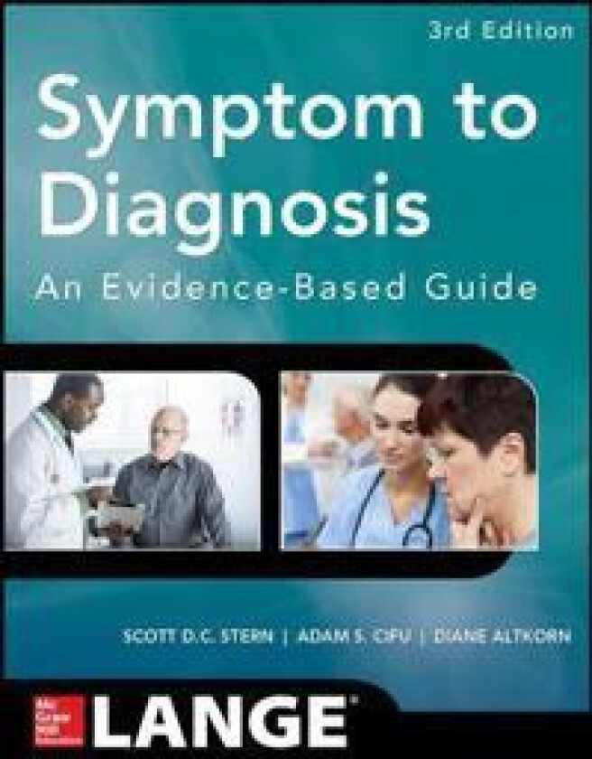Symptom to Diagnosis An Evidence Based Guide, Third Edition