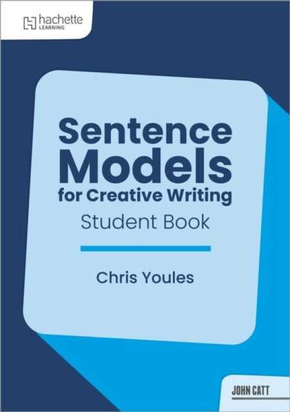 Sentence Models for Creative Writing Student Book