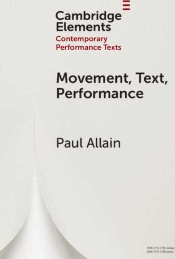 Movement, Text, Performance