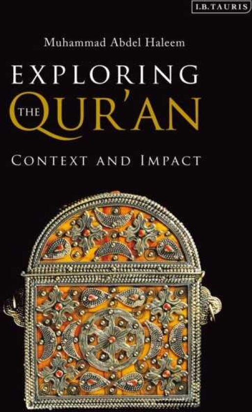 Exploring the Qur'an Context and Impact