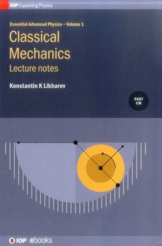 Classical Mechanics Lecture notes: Lecture notes