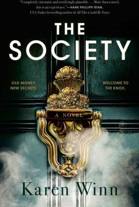 The Society A Novel