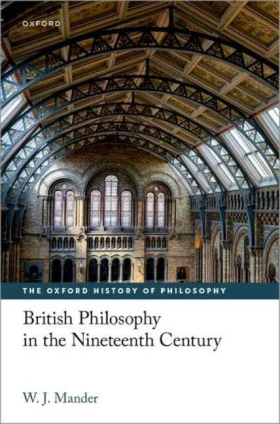 British Philosophy in the Nineteenth Century