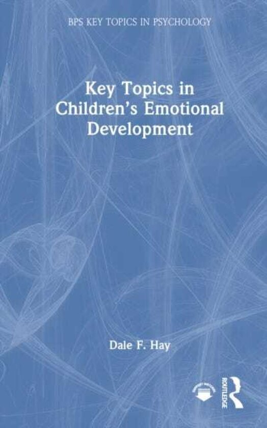 Key Topics in Children’s Emotional Development