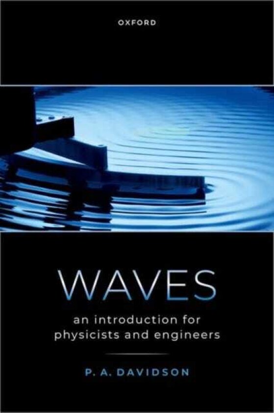 Waves An Introduction for Physicists and Engineers