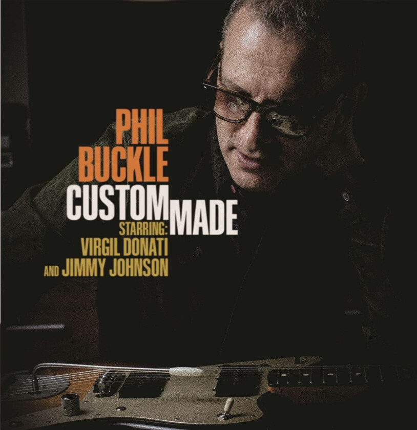 Phil Buckle Custom Made CD