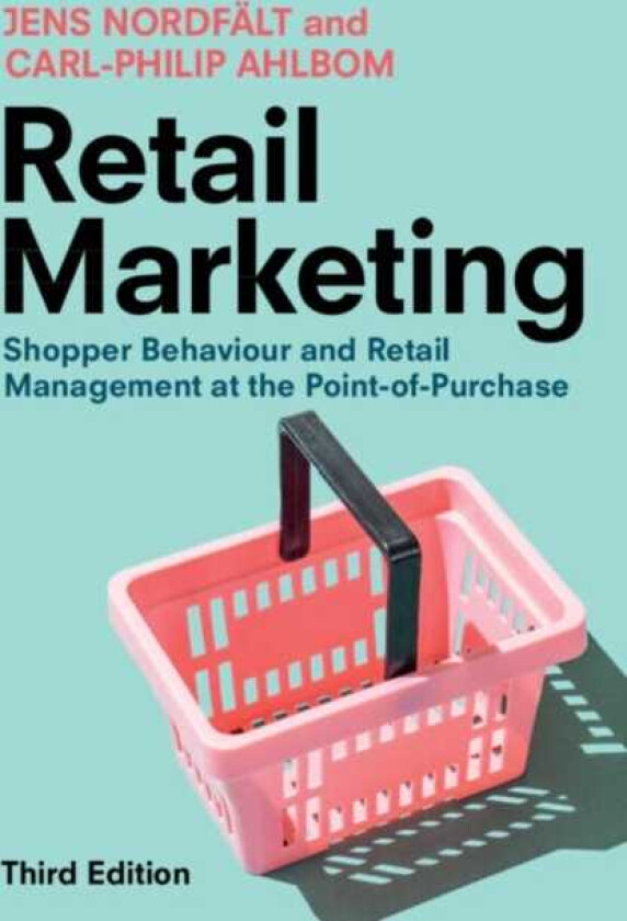 Retail Marketing Shopper Behaviour and Retail Management at the PointofPurchase