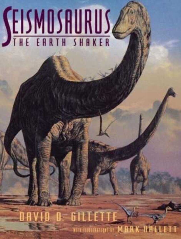 Seismosaurus The Earth Shaker