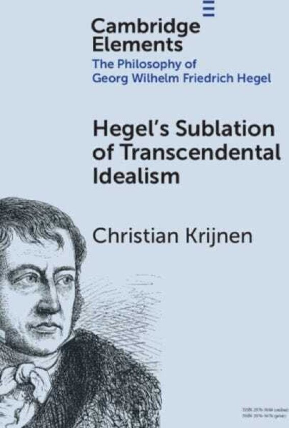Hegel's Sublation of Transcendental Idealism