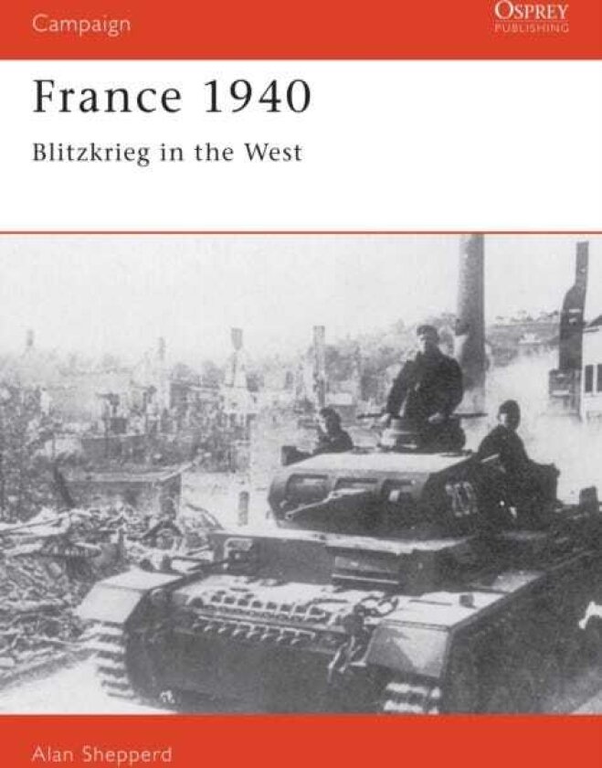 France 1940 Blitzkrieg in the West