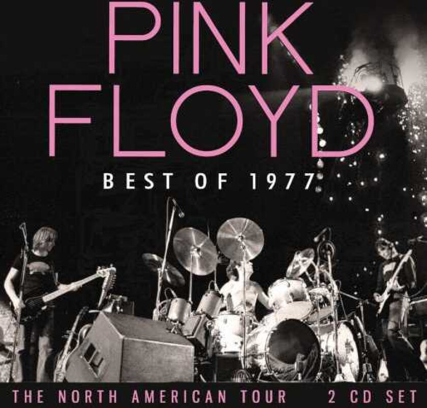 Pink Floyd Best of 1977 (The North American Tour) CD