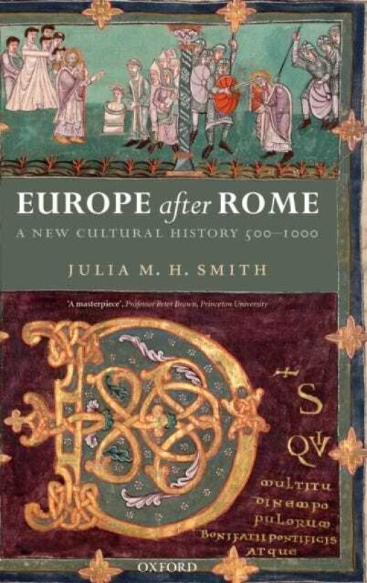 Europe after Rome A New Cultural History 5001000