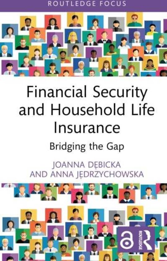 Financial Security and Household Life Insurance Bridging the Gap