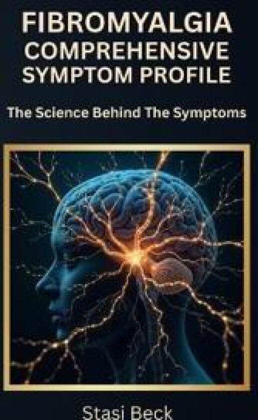 Fibromyalgia Comprehensive Symptom Profile