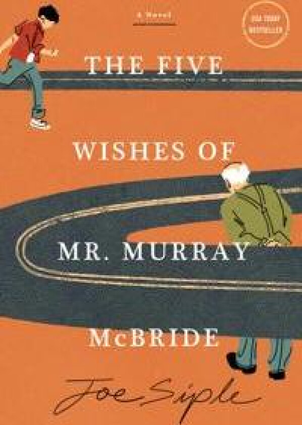 The Five Wishes of Mr. Murray McBride