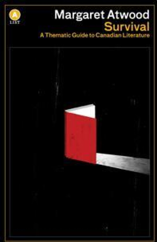 Survival - Atwood, Margaret