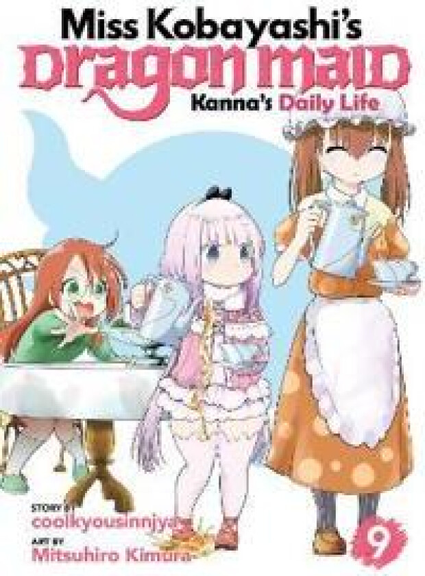 Miss Kobayashi's Dragon Maid: Kanna's Daily Life Vol. 9