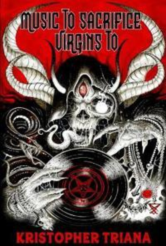 Music to Sacrifice Virgins To