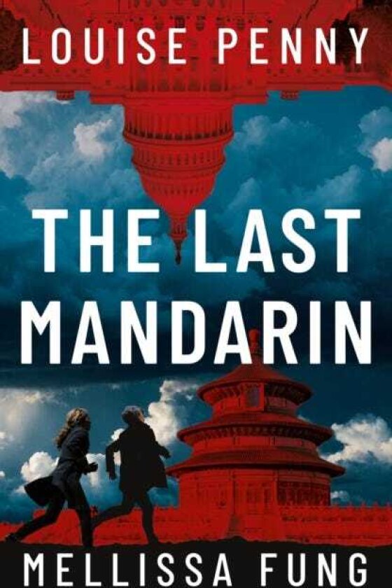 The Last Mandarin a gripping and terrifying contemporary political thriller