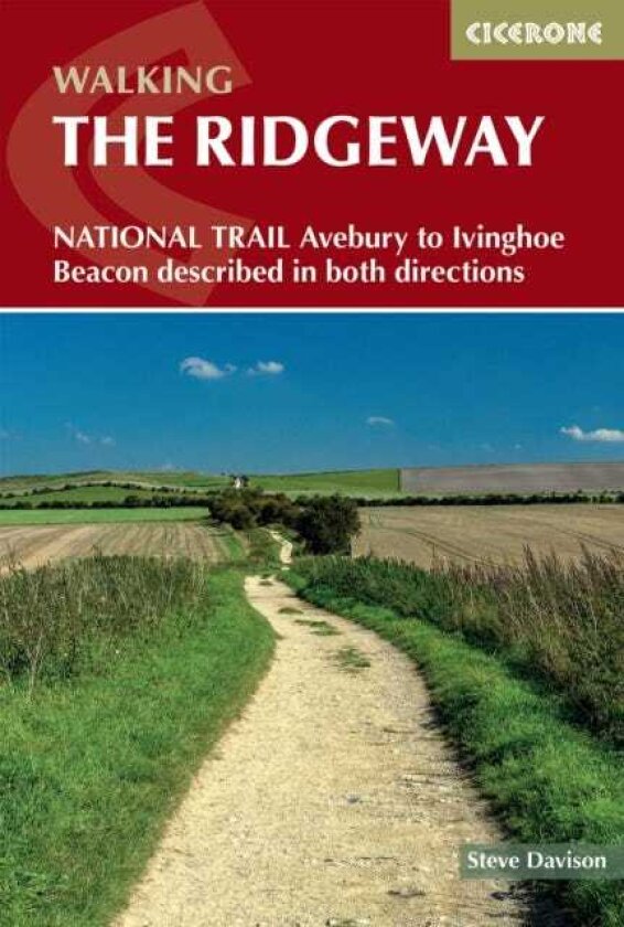 The Ridgeway National Trail Avebury to Ivinghoe Beacon described in both directions