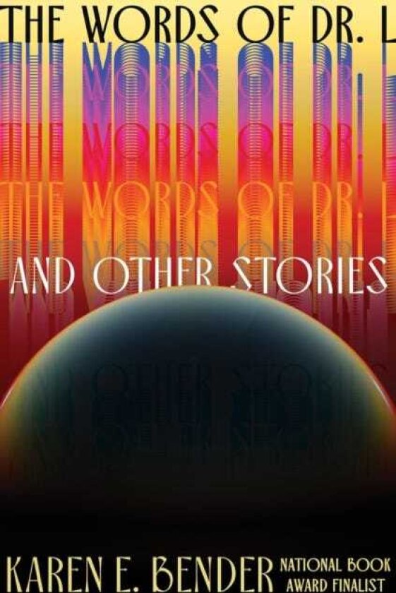 The Words of Dr. L And Other Stories