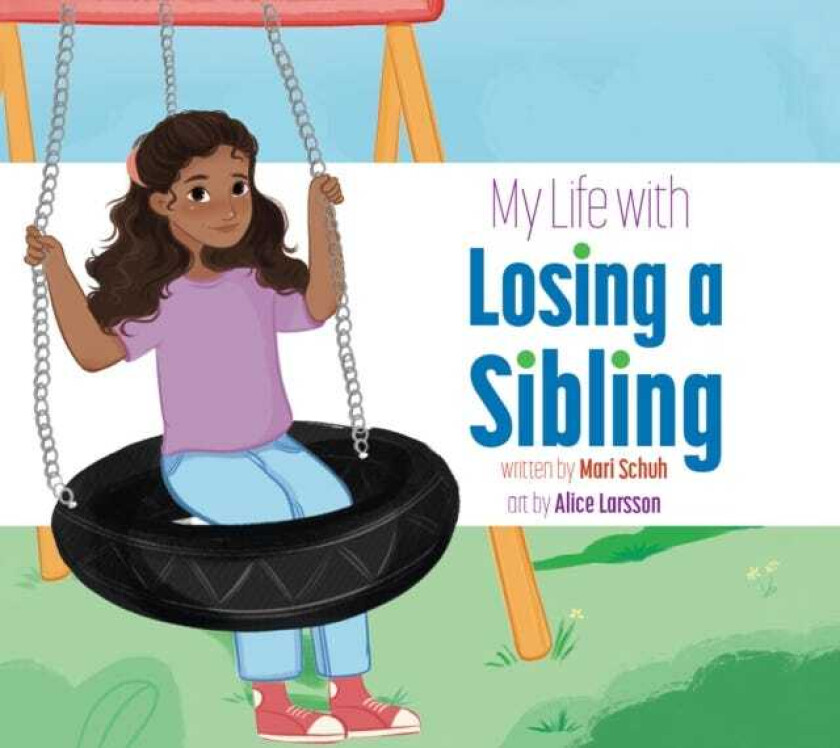 My Life with Losing a Sibling