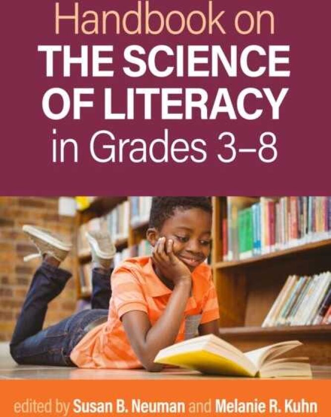 Handbook on the Science of Literacy in Grades 38