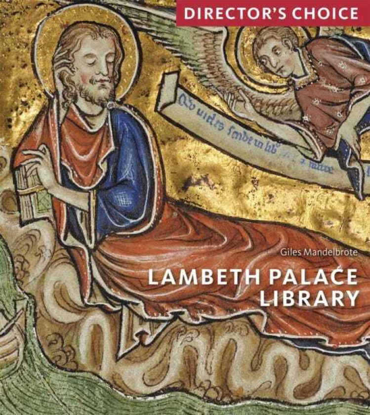 Lambeth Palace Library: Director's Choice
