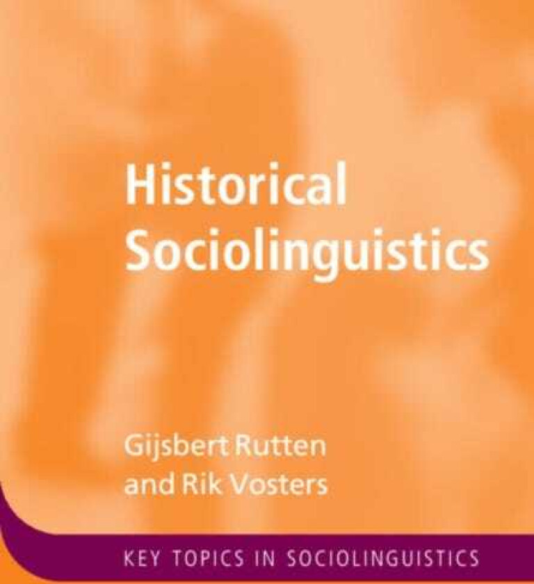Historical Sociolinguistics