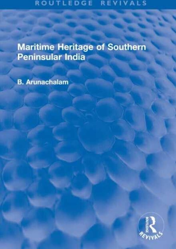 Maritime Heritage of Southern Peninsular India