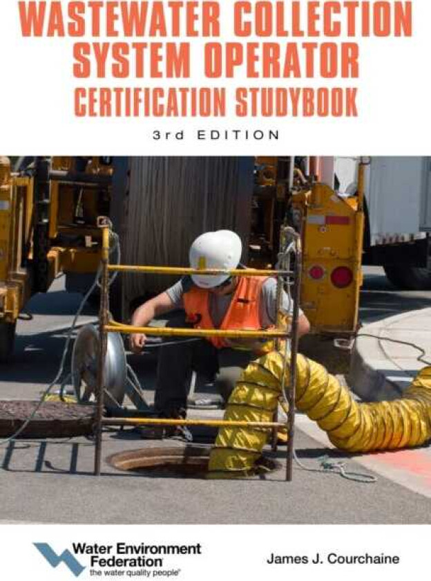 Wastewater Collection System Operator Certification Studybook