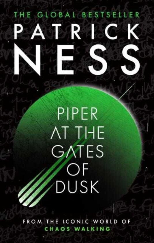 Piper at the Gates of Dusk Return to the world of global bestselling series Chaos Walking with the first in a brandnew trilogy of gripping, dystopian scifi YA novels