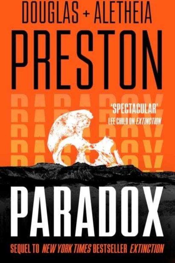 Paradox a twisty supernaturalthemed thriller and sequel to New York Times bestselling novel Extinction