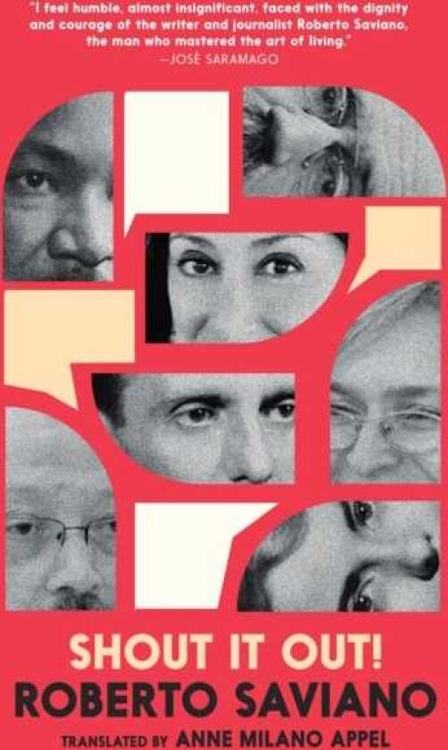 Shout It Out! 28 Portraits for a Committed World Lives That Have Transformed Me, From Antiquity To Today