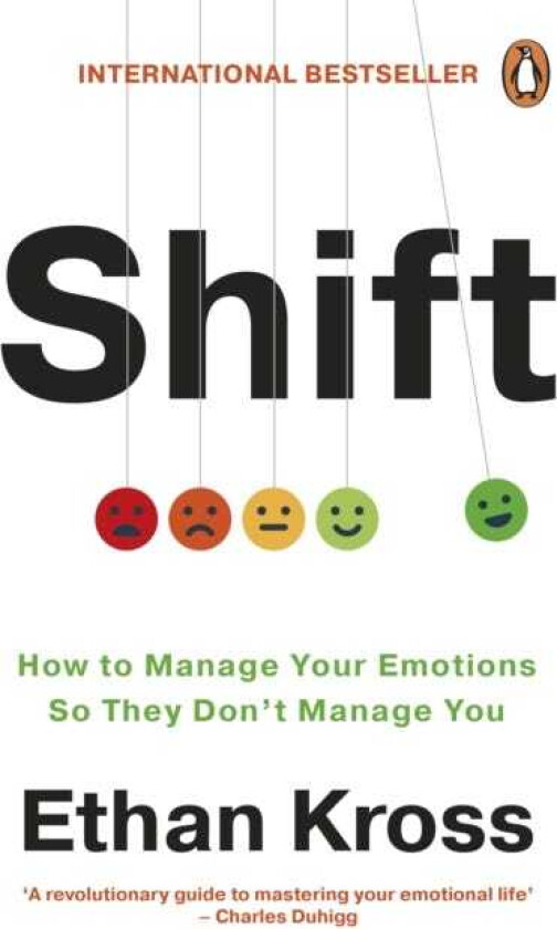 Shift How to Manage Your Emotions so They Don’t Manage You