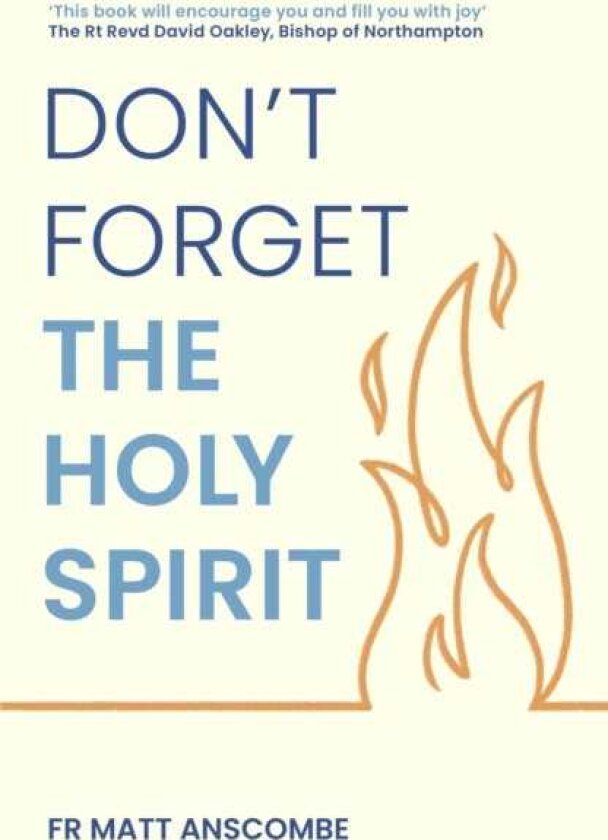Don't Forget the Holy Spirit