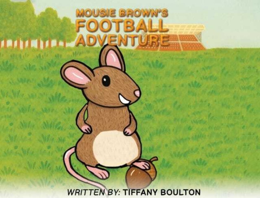 Mousie Brown's Football Adventure