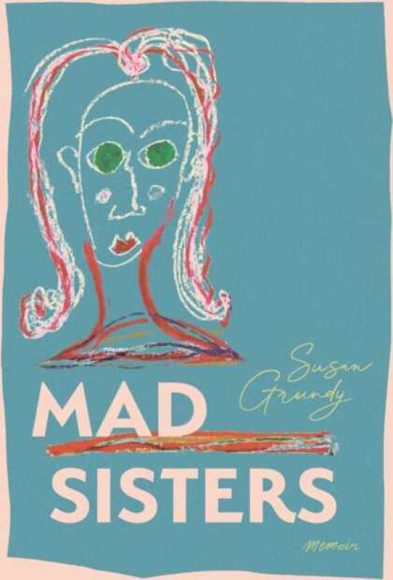 Mad Sisters