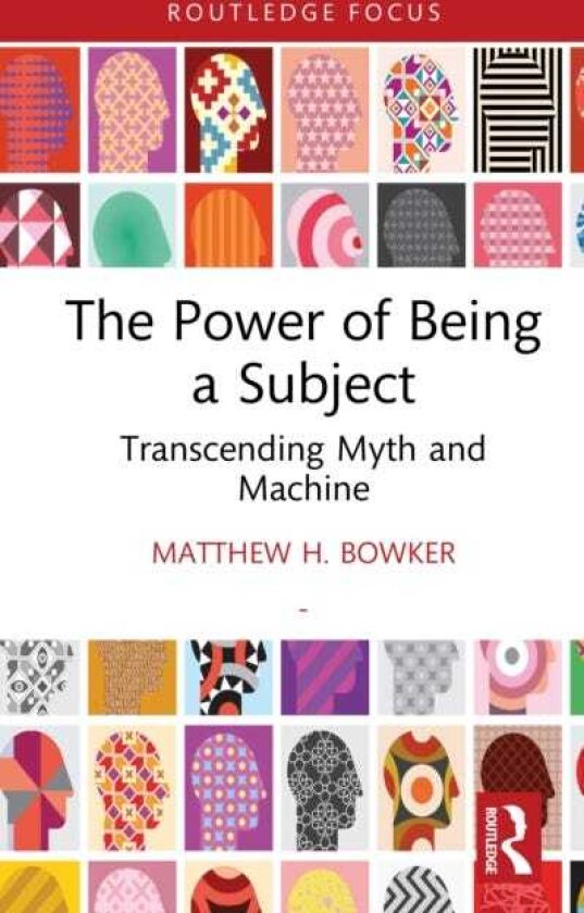 The Power of Being a Subject Transcending Myth and Machine